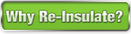 Why Re-Insulate
